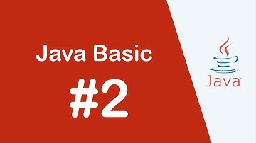 Java Full Stack developer Java basics - Part 2: Data types
