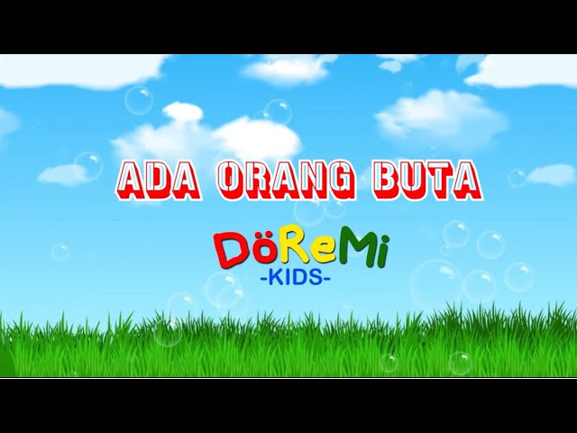 Doremi Kids - Ada Orang Buta