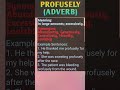 Profusely – Meaning, Synonyms &amp;  Examples | Daily Vocabulary #1