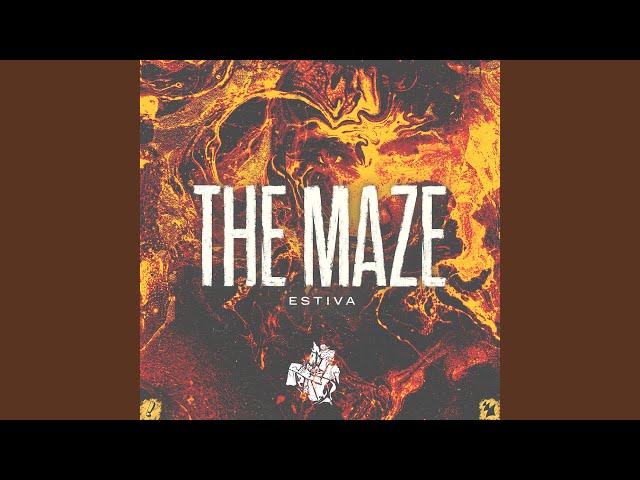 Estiva - The Maze