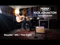 Nick Johnston - Rosette 300® / Two:Eight - "Sandmonster"