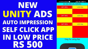 New Unity ads self click App in Low Price || App in Rs 500 || unity self app 2021 earn money online