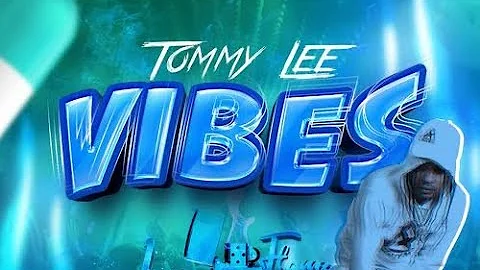 Tommy Lee Sparta - Vibes (Official Audio)