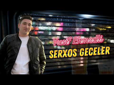 Yusif Ehmedli - Serxos Geceler (2024)