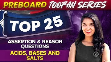 Top 25 Assertion Reason Questions - Acids Bases and Salts | Class 10 Chemistry Chapter 2