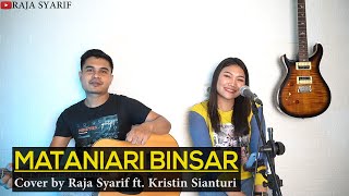 LAGU BATAK - MATANIARI BINSAR   Lirik & Arti (Cover by Raja Syarif ft. Kristin Sianturi)