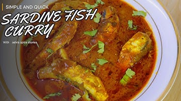 Tangy & Spicy Village Style Sardine Fish Curry | No Coconut | No Cream | Simple, Easy And Delicious