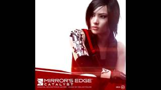 Mirror's Edge Catalyst Soundtrack - Flytrap