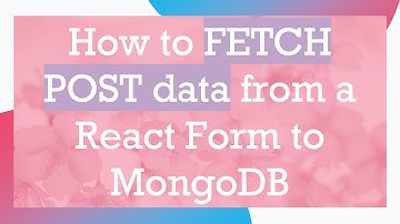 How to FETCH POST data from a React Form to MongoDB