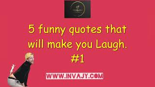 130 Funny Quotes and sayings to make you laugh out loud