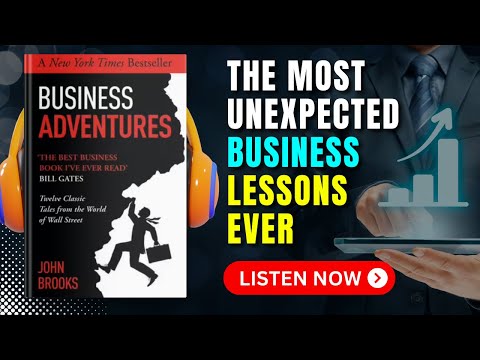 BUSINESS ADVENTURES Audiobook Summary In English