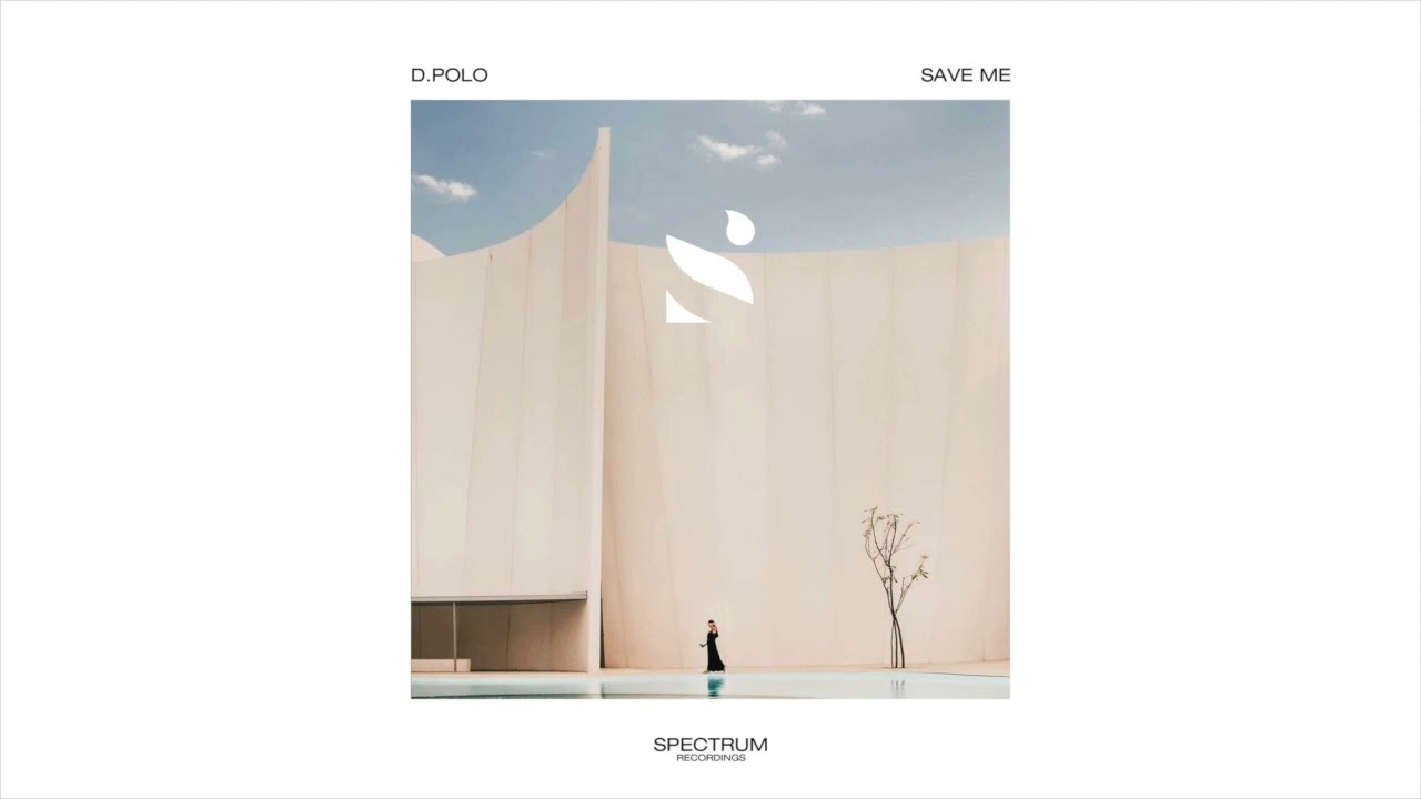 D.Polo - Save Me auf YouTube ansehen D.Polo - Save Me auf YouTube ansehen