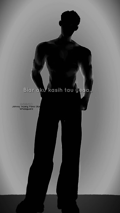 Huang Jingyu (Johnny)'s Selfie VS Body Shape Transition #capcut #huangjingyu #johnnyhuang #muscle