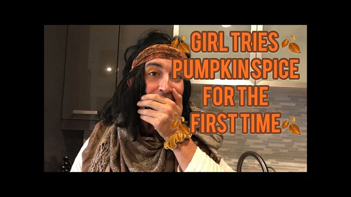 Girl tries pumpkin spice for the first time...