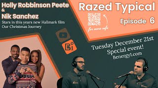 Famous Razed Typical Episode 6 Season 1 Finale  Holly Robinson Peete and Nik Sanchez. Our Christmas Journey Net Worth