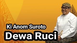 Ki Anom Suroto Lakon Dewa Ruci