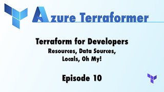 Terraform Syntax for Developers: Resources, Data Sources and Locals, Oh My!