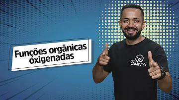 Quais são as principais funções orgânicas?