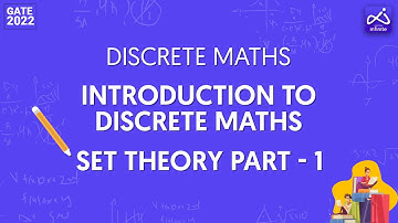 GATE CS 2022 | Discrete Maths - Set Theory- Part One