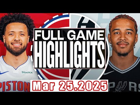 Detroit Pistons Vs San Antonio Spurs Full Game Highlights Mar 25 2025 NBA Season 2024 25