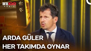 Emre Belözoğlunun Çarpıcı Arda Güler Yorumu Candaş Tolga Işık Ile Az Önce Konuştum