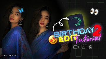 Birthday Edit Full Detaile Tutorial 📌🔴 In Alight Motion BY - @aeshuvo Part-2