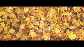 Koven - Gold (Lyrics)