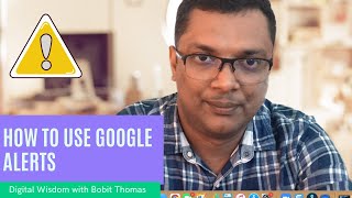 Google Alerts - How to set up and use Google Alerts
