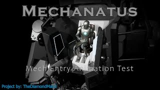 Mechanatus Mech Entry/Exit Animation Test
