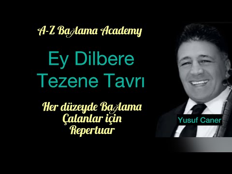 Ey Dilbere.Daha kolay’ı olamazdı. Bağlama’da Tezene,Mızrap,Ritmi,Vuruşlar.