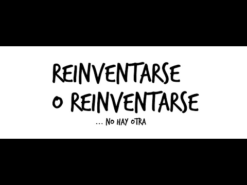 Reinventar(se) o morir