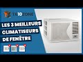 Les 3 meilleurs climatiseurs de fentre