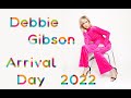 Debbie Gibson Arrival Day 2022