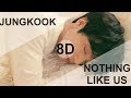 BTS JUNGKOOK - NOTHING LIKE US (Cover) [8D USE HEADPHONE] 