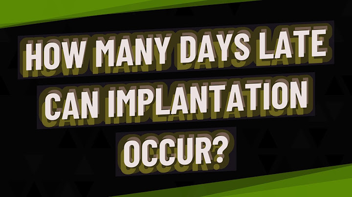 How many days before your missed period does implantation occur