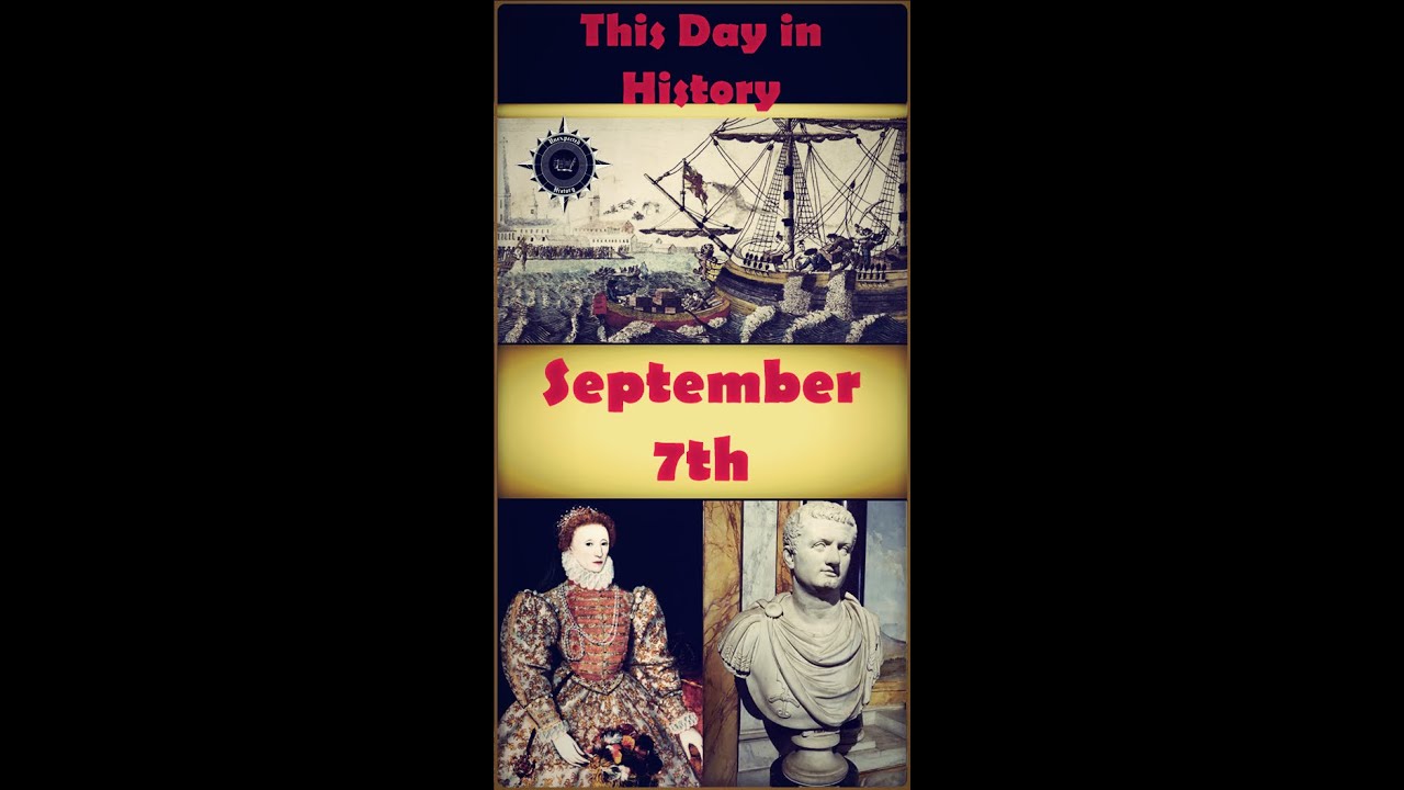 This Day in History - September 7 Extended Edition - YouTube