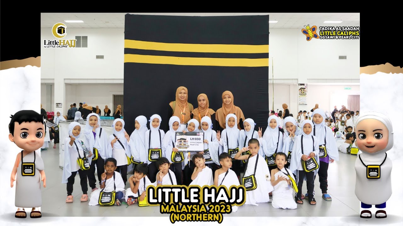 LC Pearl City | Little Hajj 2023 (Northern) at Midtown Perda, Kubang Menerong, Kepala Batas