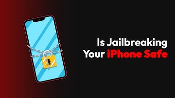 Is Jailbreaking Your iPhone Safe?