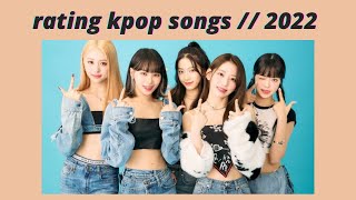 ✨rating 2022 kpop debut/comeback songs! (girl groups)