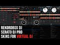 Virtual DJ 2021 Rekordbox DJ Serato DJ PRO Skins Download