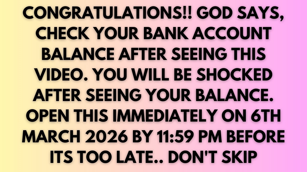 Congratulations!! God says, check your bank account balance after seeing this video....