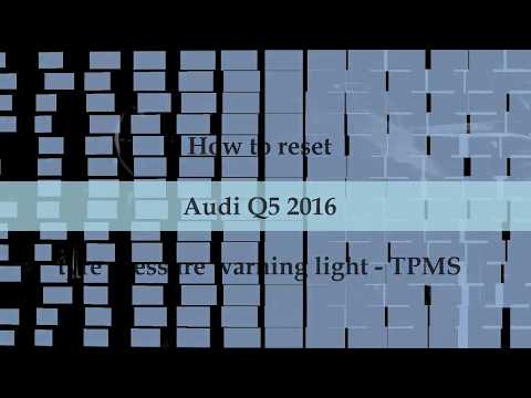 How to Reset Tyre Pressure light Audi Q5 2016