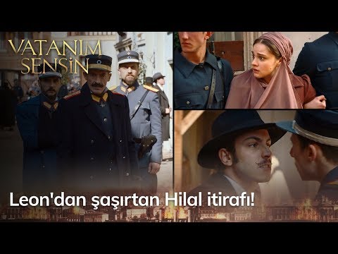 Leon'dan şaşırtan Hilal itirafı!  - Vatanım Sensin 48. Bölüm