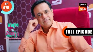 Bring Back Rajesh | Wagle Ki Duniya | Ep 675 | Full Episode | 30 May 2023