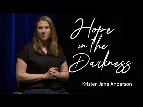Hope in the Darkness | Kristen Jane Anderson - YouTube