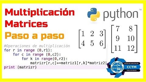 Python: Multiplicación de matrices (Paso a paso, básico)