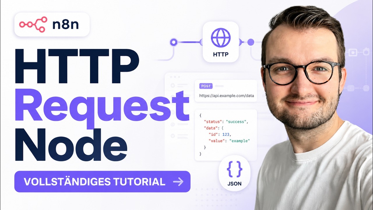 n8n HTTP Request Node: Vollständiges Tutorial - YouTube