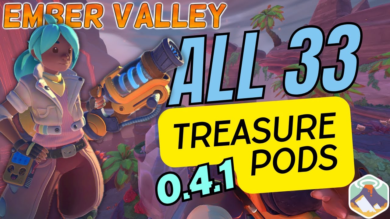 All 33 Treasure Pods EMBER VALLEY - Slime Rancher 2 Guide