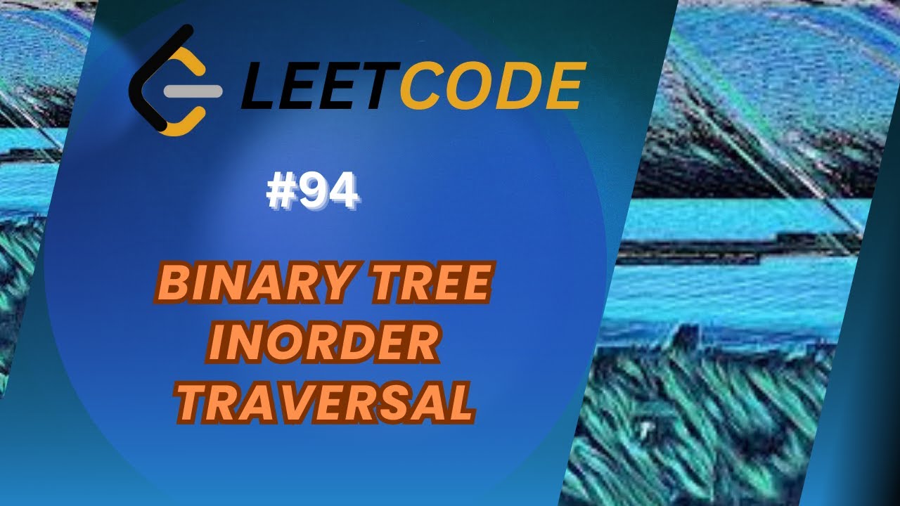 Inorder C Binary Tree Inorder Traversal - C++ Solution Explained In Hindi - YouTube