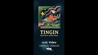 Cup of Joe, Janine Teñoso - "Tingin" (Official Lyric Video) [Vertical Version] chords